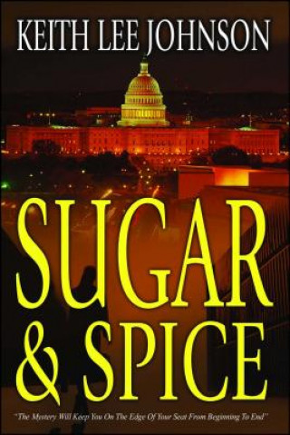 Книга Sugar & Spice Keith Lee Johnson