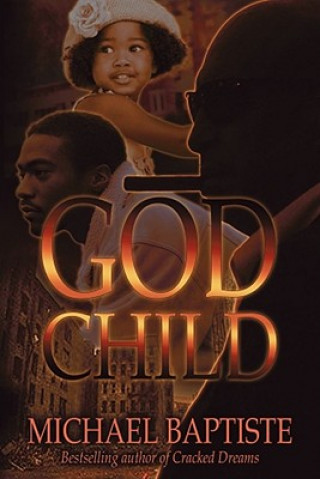 Knjiga Godchild Michael Baptiste