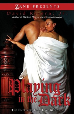 Knjiga Playing in the Dark David Jr. Rivera