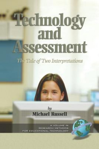 Carte Technology and Assessment: the Tale of Two Interpretations Russell