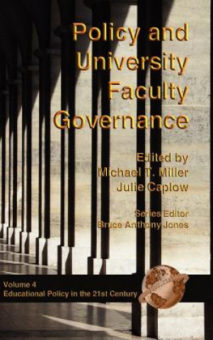 Kniha Policy and University Faculty Governance Julie Caplow