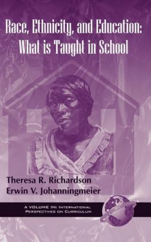 Knjiga Race, Ethnicity and Education in the United States Theresa R. Richardson