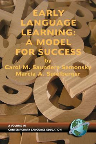 Book Early Language Learning Carol M. Saunders Semonsky