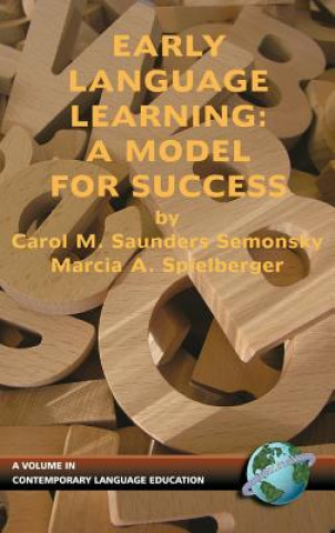 Book Early Language Learning Carol M. Saunders Semonsky