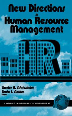 Carte New Directions in Human Resource Management Linda L. Neider