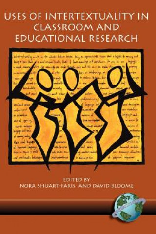 Knjiga Uses of Intertextuality in Classroom and Educational Research 