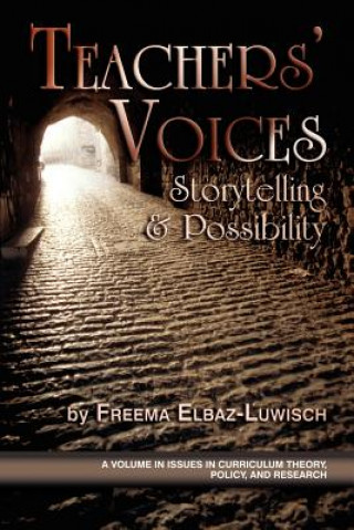 Livre Teachers' Voices Freema Elbaz Luwisch