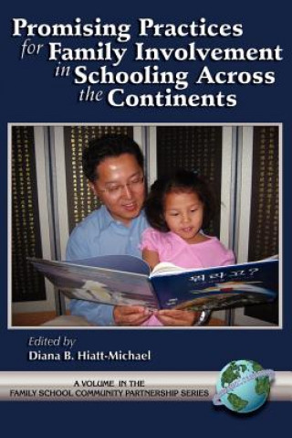 Kniha Promising Practices for Family Community Involvement Across the Continents Diana B. Hiatt-Michael