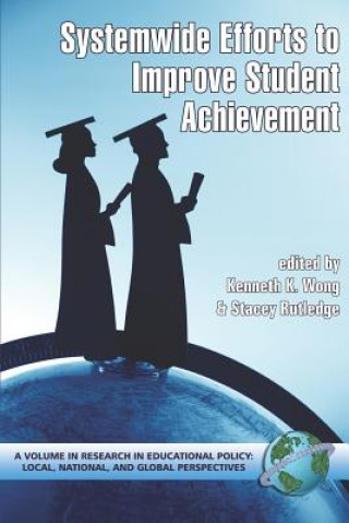 Book System-Wide Efforts to Improve Student Achievement Stacey Rutledge