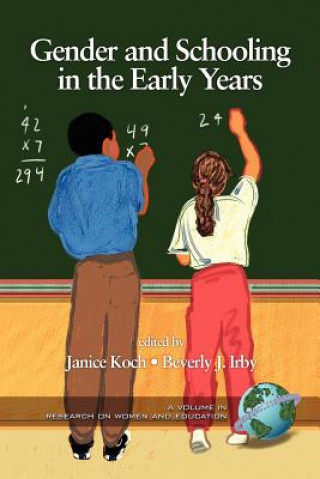 Kniha Gender and Schooling in the Early Years Beverly Irby