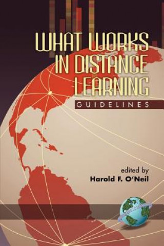 Carte What Works in Distance Learning Harold F. Jr. O'Neil