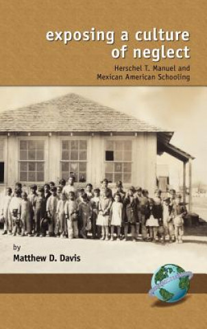 Knjiga Exposing a Culture of Neglect Matthew D. Davis