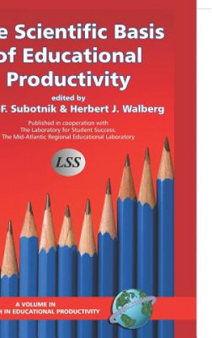 Carte Scientific Basis of Educational Productivity Rena F. Subotnik