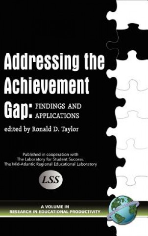 Carte Addressing the Achievement Gap Ronald D. Taylor