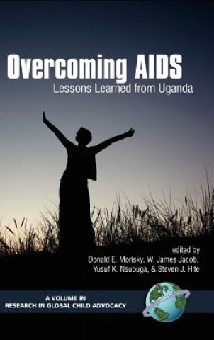 Book Overcoming Aids: Lessons Learned From Uganda W. James Jacob