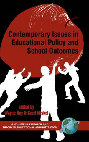 Könyv Contemporary Issues in Educational Policy and School Outcomes Wayne K. Hoy