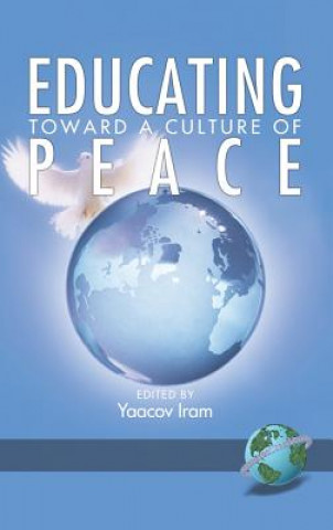 Książka Educating Towards a Culture of Peace Zehavit Gross
