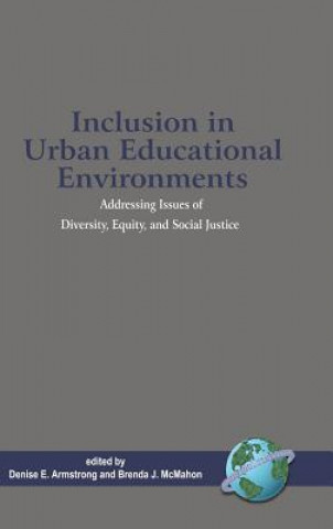 Carte Inclusion in Urban Educational Environments Denise E. Armstrong