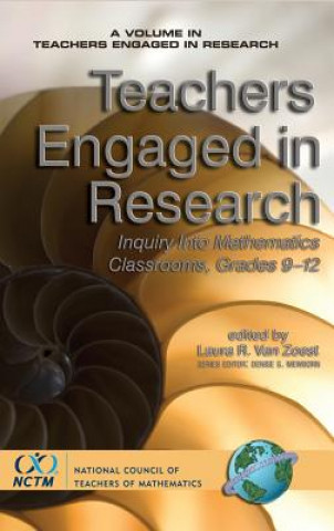 Kniha Teachers Engaged in Research Laura R. Van Zoest