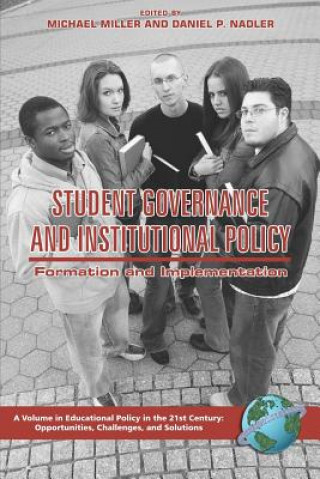 Kniha Student Governance and Institutional Policy Michael T. Miller