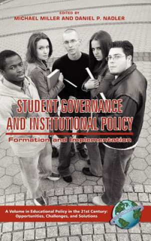Kniha Student Governance and Institutional Policy Michael T. Miller