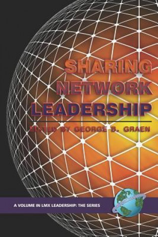 Книга Sharing Network Leadership George B. Graen