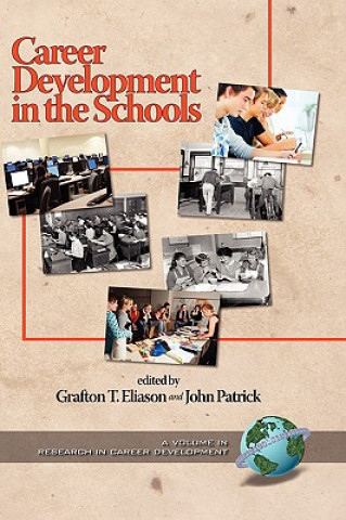 Livre Career Development in the Schools Grafton T. Eliason