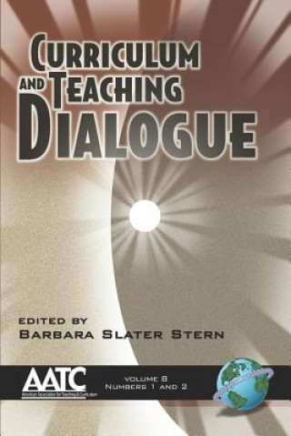 Book Curriculum and Teaching Dialogue v. 8 Barbara Slater Stern