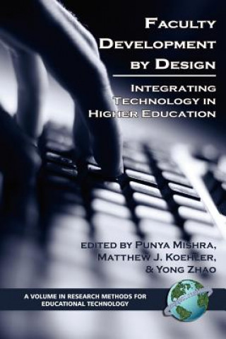 Könyv Falculty Development by Design Matthew J. Koehler