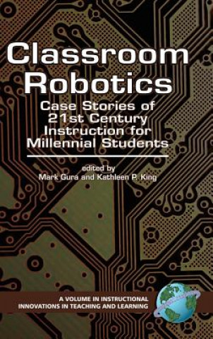 Livre Classroom Robotics Kathleen P. King