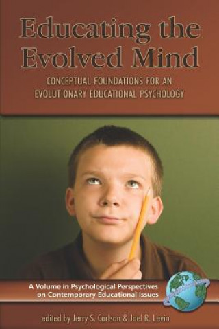 Knjiga Educating the Evolved Mind Jerry S. Carlson