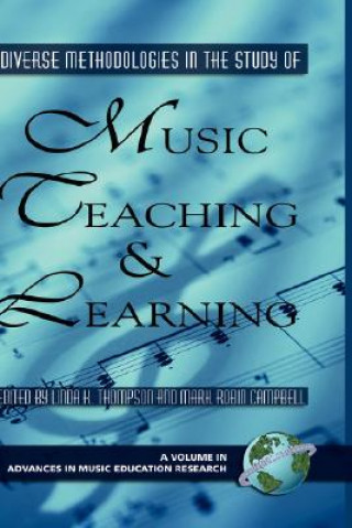 Βιβλίο Diverse Methodologies in the Study of Music Teaching and Learning Mark Robin Campbell