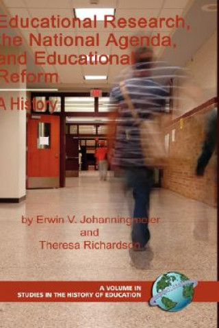 Könyv Educational Research, the National Agenda, and Educational Reform Theresa R. Richardson