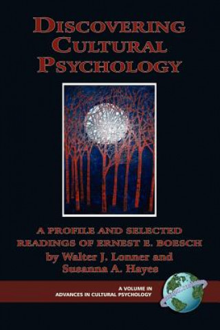 Könyv Discovering Cultural Psychology Ernst Eduard Boesch
