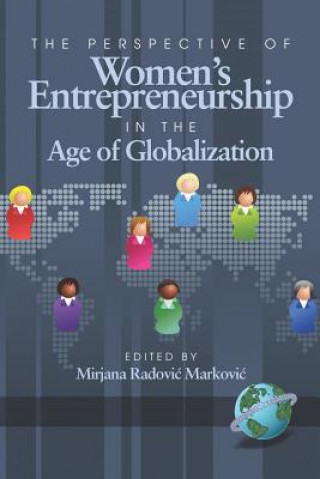 Kniha Perspective of Women's Entrepreneurship in the Age of Globalization Mirjana Radovic Markovic