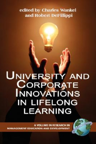 Carte University And Corporate Innovations In Lifetime Learning Robert Defillippi