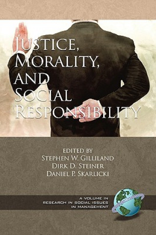 Kniha Justice, Morality, and Social Responsibility (PB) Stephen W. Gilliland