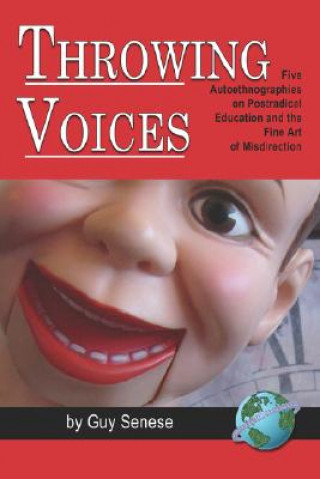 Buch Throwing Voices Guy B. Senese