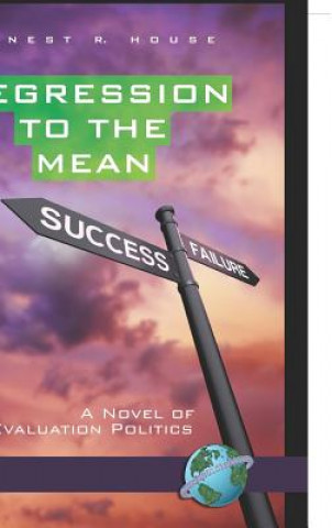 Livro Regression to the Mean Ernest R. House