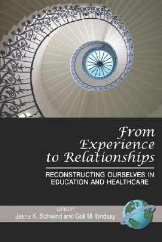 Carte From Experience to Relationships Gail M. Lindsay