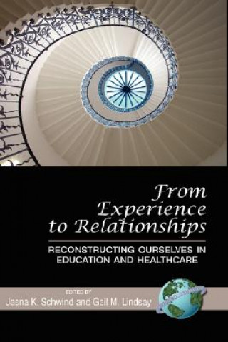 Knjiga From Experience to Relationships Gail M. Lindsay