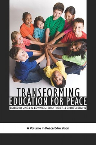 Livre Transforming Education for Peace Edward J. Brantmeier