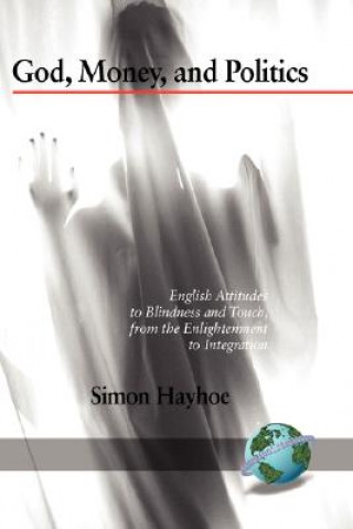 Carte God, Money, and Politics Simon Hayhoe