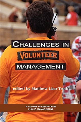 Kniha Challenges in Volunteer Management Matthew Liao-Troth