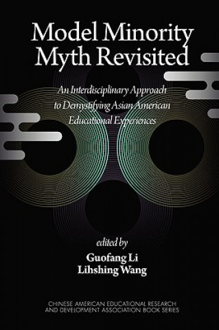 Kniha Model Minority Myth Revisited Guofang Li