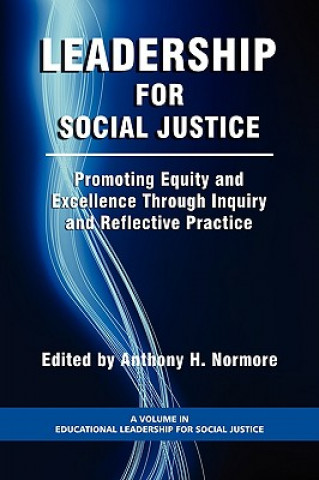 Knjiga Leadership for Social Justice Anthony H. Normore