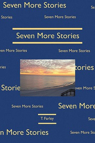 Buch Seven More Stories T Farley