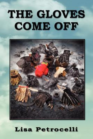 Buch Gloves Come Off Lisa Petrocelli