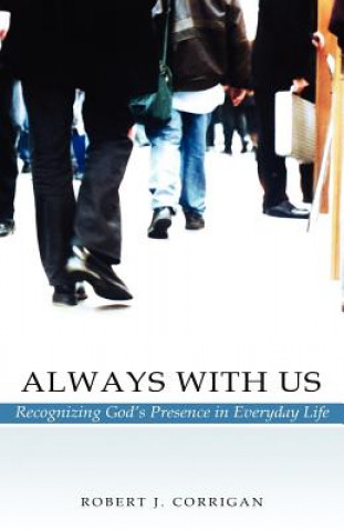 Carte Always With Us Robert J Corrigan