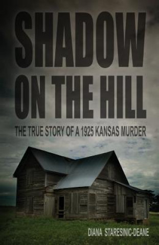 Книга Shadow on the Hill Diana Staresinic-Deane